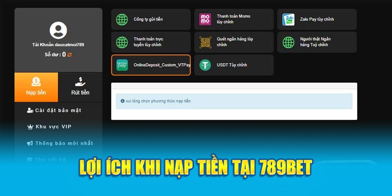 Lợi ích khi nạp tiền tại 789bet
